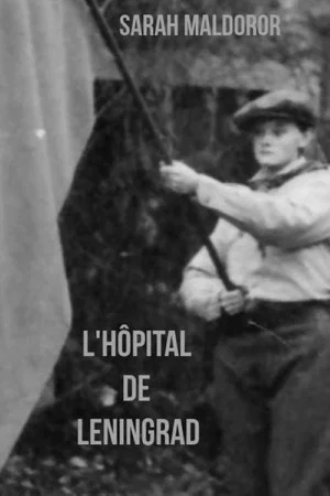 Постер: The Hospital of Leningrad