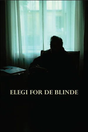 Постер: Elegy For The Blind