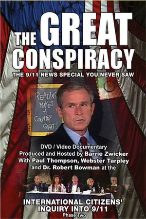 Постер: The Great Conspiracy: The 9/11 News Special You Never Saw