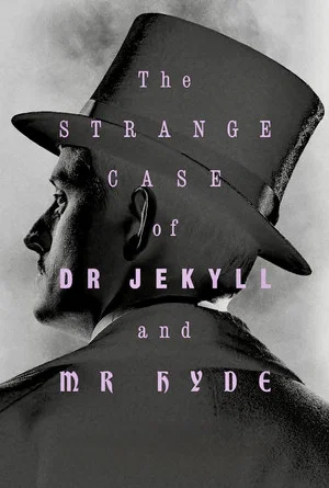 Постер: The Strange Case of Dr. Jekyll & Mr. Hyde