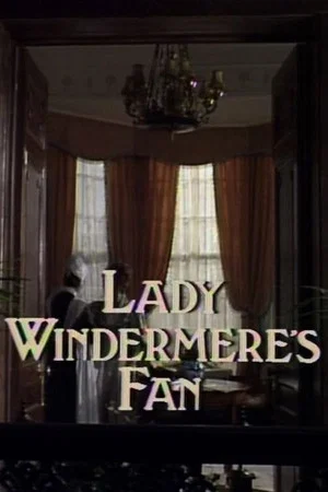 Постер: Lady Windermere's Fan