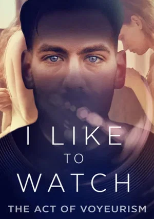 Постер: I Like to Watch