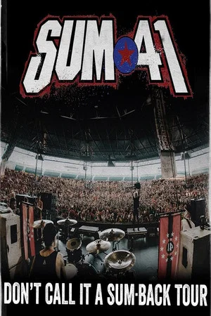 Постер: Sum 41 - Don't call it a Sumback