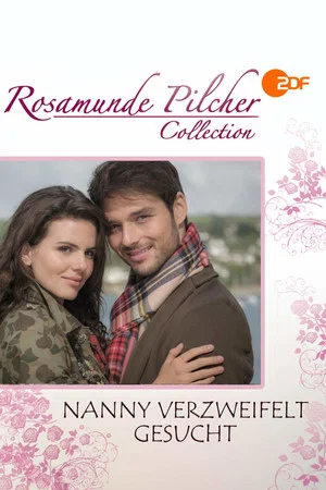 Постер: Rosamunde Pilcher: Nanny verzweifelt gesucht