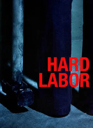 Постер: Hard Labor