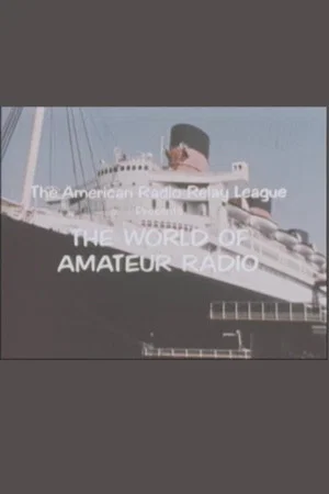 Постер: The World of Amateur Radio