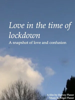 Постер: Love In The Time Of Lockdown