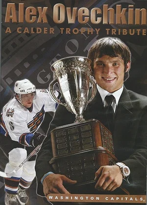 Постер: Alex Ovechkin: A Calder Trophy Tribute