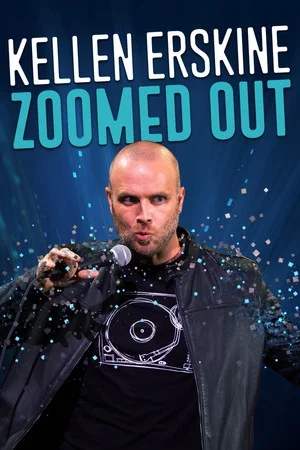 Постер: Kellen Erskine: Zoomed Out