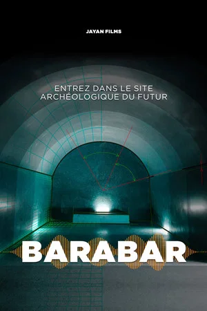 Постер: Barabar : Le Site archéologique du futur