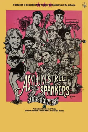 Постер: Asylum Street Spankers: Sideshow Fez