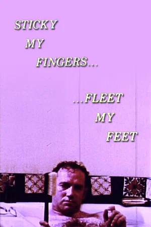 Постер: Sticky My Fingers ... Fleet My Feet