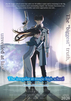 Постер: The Irregular at Magic High School THE MOVIE - Yotsuba Succession Arc -