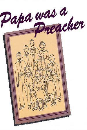 Постер: Papa Was a Preacher