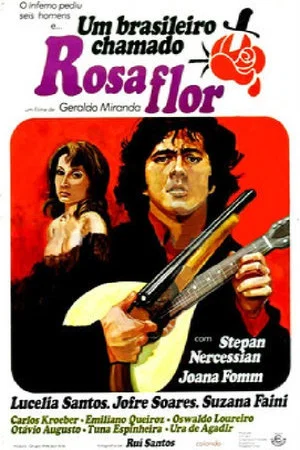 Постер: Um Brasileiro Chamado Rosaflor