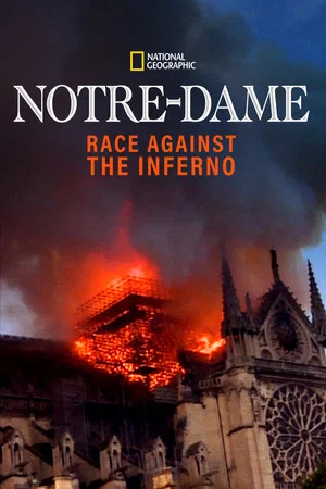 Постер: Notre-Dame: Race Against the Inferno