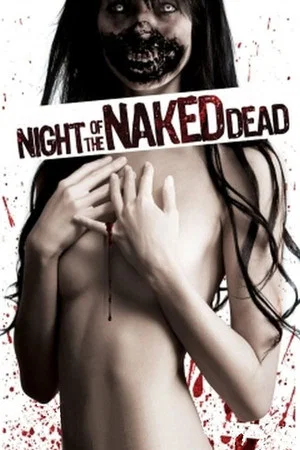 Постер: Night of the Naked Dead
