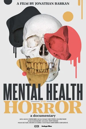 Постер: Mental Health and Horror: A Documentary
