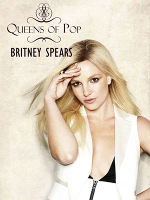 Постер: Queens of Pop: Britney Spears