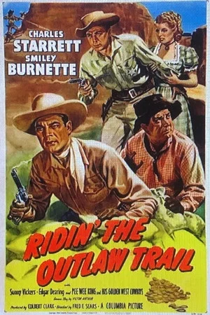 Постер: Ridin' the Outlaw Trail