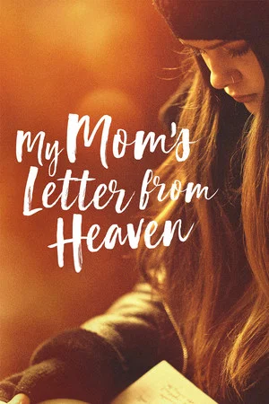 Постер: My Mom's Letter from Heaven