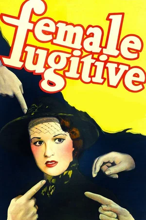 Постер: Female Fugitive