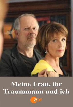 Постер: Meine Frau, ihr Traummann und ich