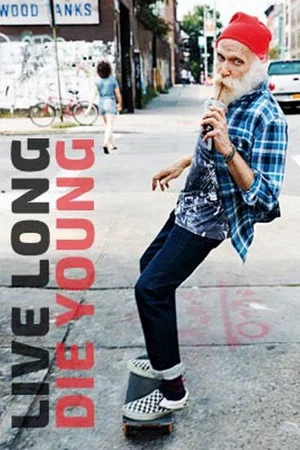 Постер: Live Long Die Young