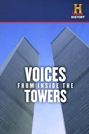 Постер: Voices From Inside The Towers