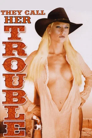 Постер: They Call Her Trouble
