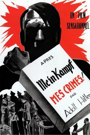 Постер: My Crimes After Mein Kampf