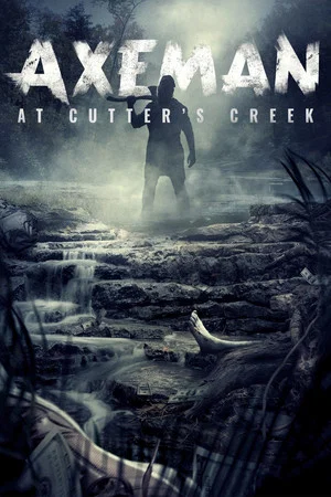 Постер: Axeman at Cutter's Creek