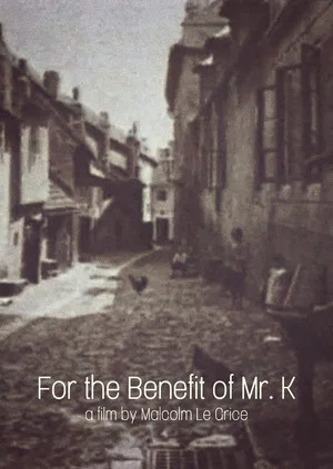 Постер: For the Benefit of Mr. K
