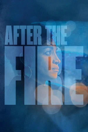Постер: After the Fire
