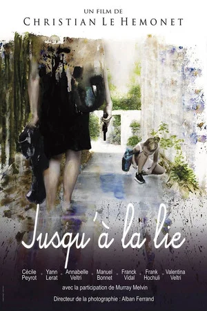 Постер: Jusqu'à la lie
