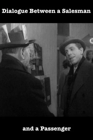 Постер: Dialogue Between a Salesman and a Passenger