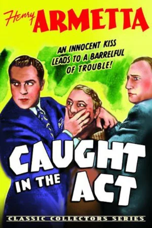 Постер: Caught in the Act