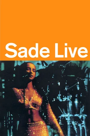 Постер: Sade: Live