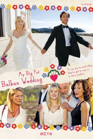 Постер: My Big Fat Balkan Wedding