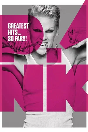 Постер: P!NK: Greatest Hits... So Far!!!