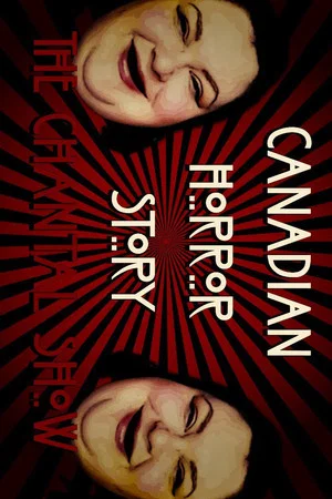 Постер: Canadian Horror Story - A Foodie Beauty Documentary