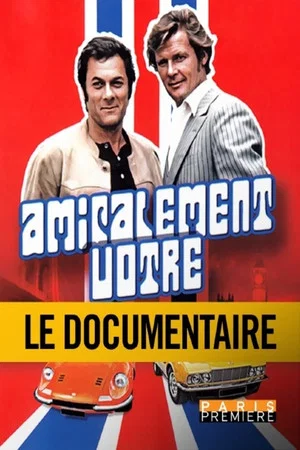 Постер: Amicalement vôtre : Hollywood au service de sa Majesté