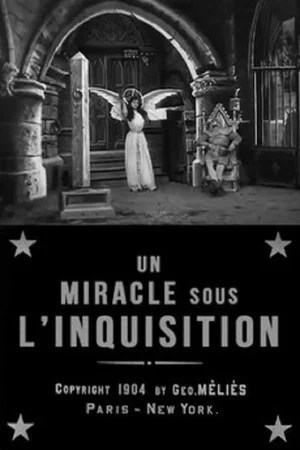 Постер: A Miracle Under the Inquisition