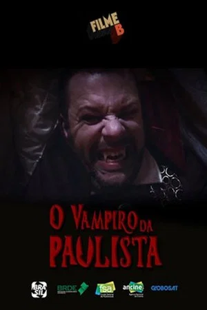 Постер: Filme B: O Vampiro da Paulista