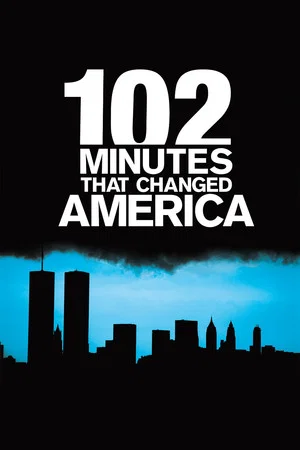 Постер: 102 Minutes That Changed America