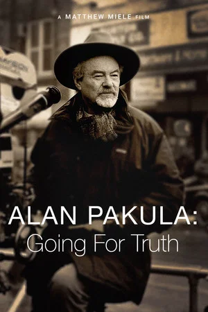 Постер: Alan Pakula: Going for Truth