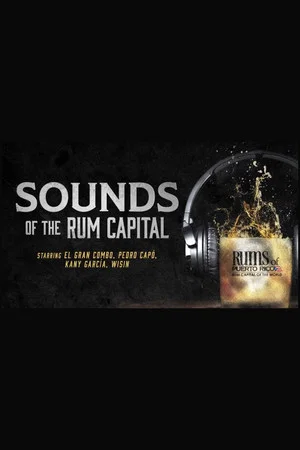 Постер: Sounds of the Rum Capital
