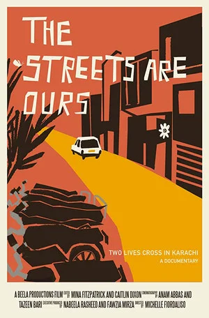 Постер: The Streets Are Ours: Two Lives Cross in Karachi