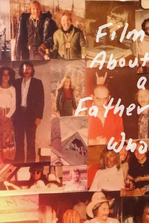 Постер: Film About a Father Who