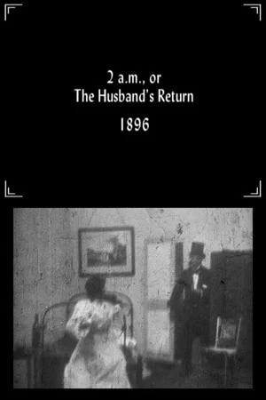 Постер: Two AM; or, The Husband's Return